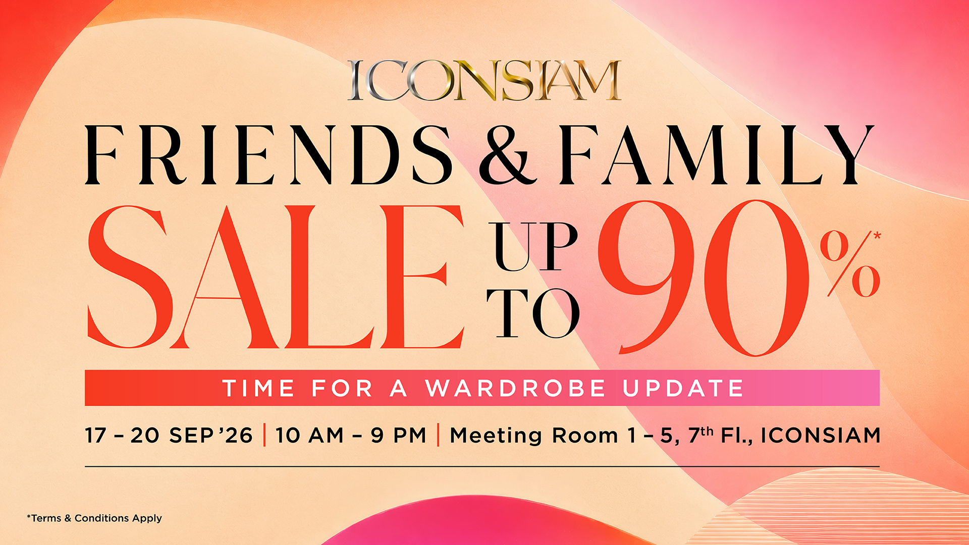 ไอคอนสยาม เปิด “ICONSIAM Friends & Family Sale 2026” เอาใจนักช้อปตัวจริงรวมแฟชั่นแบรนด์ดังระดับโลกกว่า 22 แบรนด์ ลดสูงสุด 90% เพียง 4 วันเท่านั้น 17–20 กันยายนนี้ ณ ชั้น 7 ไอคอนสยาม